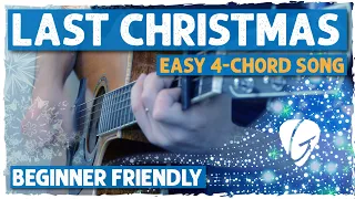 "Last Christmas" Guitar Lesson - 4 Easy Chords + TABs (Chords, Lyrics & Strumming)