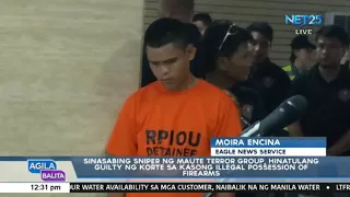 Sniper ng Maute terror group, hinatulang guilty ng korte sa kasong illegal possession of firearms