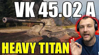VK 45.02 A: Tier VIII Titan on the Front Lines! | World of Tanks