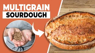 How to Make Multigrain Sourdough | Sourdough Masterclass