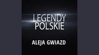 Legendy Polskie - Aleja Gwiazd