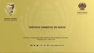 Portfolio Committee on Health, 9th February 2022