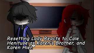 Resetting Lady Reacts to Cale Henituse as Karen's Brother and Karen Hier