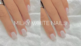 BEST QUICK & EASY MILKY WHITE NAIL TUTORIAL | BEGINNER FRIENDLY NAIL TUTORIALS |