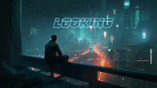 Looking *  Relaxing Blade Runner Vibes Soundscape