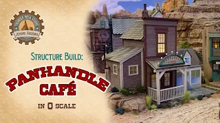 Structure Build: The Panhandle Cafe