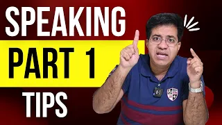 IELTS Speaking Part 1 Tips With Explaination
