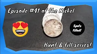 Episode #41 of the nickel hunt and fill! coin roll hunting nickels.