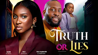 TRUTH OR LIES - Sonia Uche, Ray Emodi, Ebube Obi 2023 Nigerian Nollywood Emotional Movie