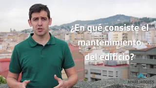 ¿En qué consiste el mantenimiento del edificio? Vlog Aparejadores Granada