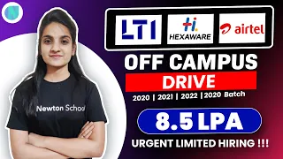 LTI | Hexaware| Airtel OFF Campus Drive 2023 | 2022 |2021 |2020 Batch| 8.5 LPA Urgent Limited Hiring