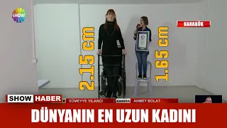 Dünyanın en uzun kadını