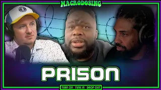 The Worst Parts Of Prison (ft. Calvin “Fridge” Bryant)