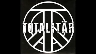 Totalitär  -  Ge Mig Allt  (2006)