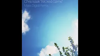 Chris Isaak - Wicked Game (Mass Digital Remix) 432 Hz