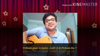 A Tribute to Jatin Lalit ji & Pritam da.. ❤❤