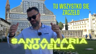 Santa Maria Novella - tu wszystko się zaczęło