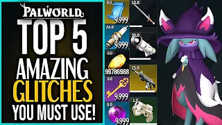 Palworld 5 AMAZING GLITCHES YOU MUST DO - Palworld Top 5 Glitches