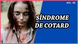 71. Síndrome de Cotard | El Síndrome del CADAVER AMBULANTE