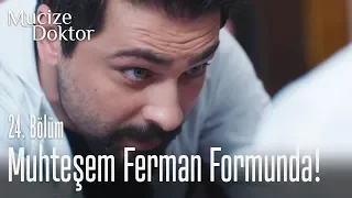 Muhteşem Ferman formunda - Mucize Doktor 24. Bölüm