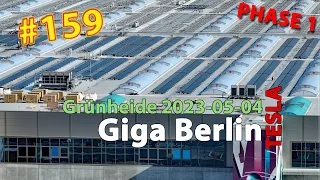 # 159 Tesla Giga Berlin • PHASE 1 • 2023-05-04 • Gigafactory 4K