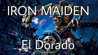 IRON MAIDEN - El Dorado (Lyric Video)