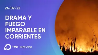 El drama de Corrientes: fuego imparable