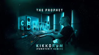 The Prophet - Kikkdrum (Funkyzeit Remix) (Official Videoclip)