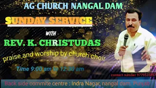 AG Revival Worship Centre nangal dam Hind worship service with rev. k. Christudas .