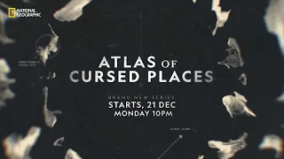 Atlas Of Cursed Places | National Geographic