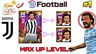 A.PIRLO MAX UP LEVEL 🔥- BEST WAY TO LEVEL UP ⚡️- ICONIC PLAYER MAX UP LEVEL 😈- EFOOTBALL PES 22 💕