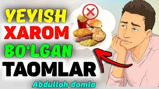 Абдуллох Домла-Йейиш ҳаром қилинган таомлар!-Abdulloh Domla #abdullohdomla #namoz #zikr #salovat