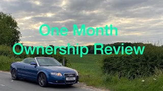 ONE MONTH REVIEW - AUDI A4 CABRIOLET (2009 B7)