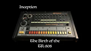 Inception - The Birth of the Roland TR-808