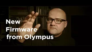 New firmware upgrades for Olympus OMD!