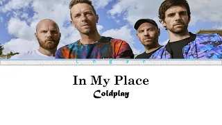 In My Place - Coldplay (Lyrics Video)