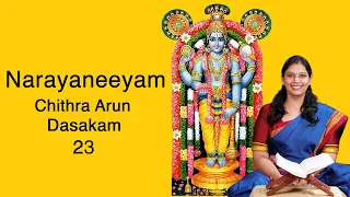 Narayaneeyam - Dasakam 23 | Chithra Arun