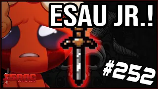 ESAU JR. IS INSANE! - The Binding Of Isaac: Repentance #252