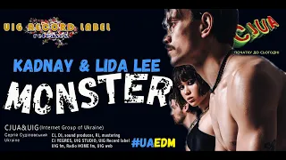 Kadnay & Lida Lee - Monster (CJUA&UIG remix) #uaedm