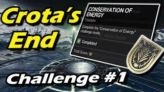 How to do the First Crota's End Challenge "Conservation of Energy" Raid Guide - Destiny 2