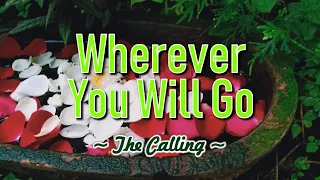 Wherever You Will Go - KARAOKE VERSION - The Calling