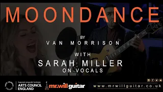 MOONDANCE - FEB 2021 - with Sarah Miller on vocals