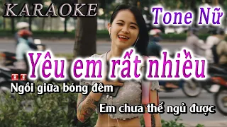 Yêu Em Rất Nhiều karaoke Tone Nữ - Soái Nhi | songnhien Karaoke