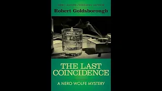 The Last Coincidence (The Nero Wolfe Mysteries Book 4) - by Robert Goldsborough (audiobook)