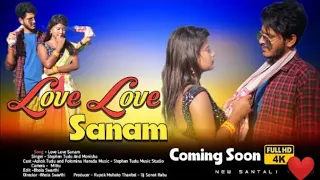 Love love Sanam // Ashok Tudu & Folomina // New Santhali Video// Stephen Tudu Teaser Video 2022