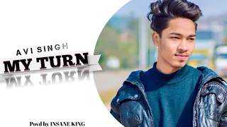 My Turn | Avi Singh | official music video | latest hindi rap song