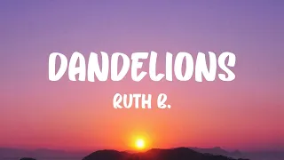 Ruth B. - Dandelions (Lyrics) | DJ Snake, Justin Bieber, The Chainsmokers, OneRepublic - (Mix)