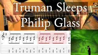 TRUMAN SLEEPS - Philip Glass - Full Tutorial with TAB - Fingerstyle Guitar