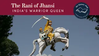 Indian Warrior Queen Fights British Empire - The Rani of Jhansi