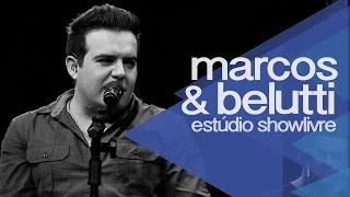 Marcos & Belutti no Estúdio Showlivre 2014 - Ao Vivo